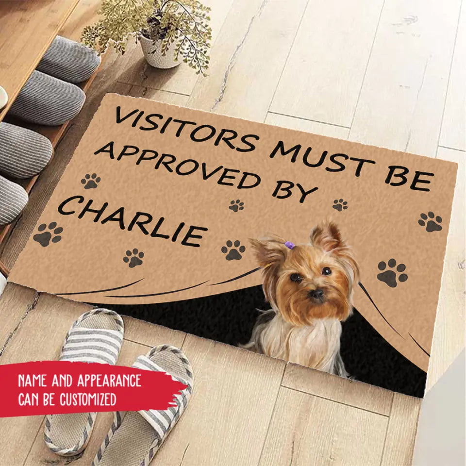 Visitors Must Be Approved By