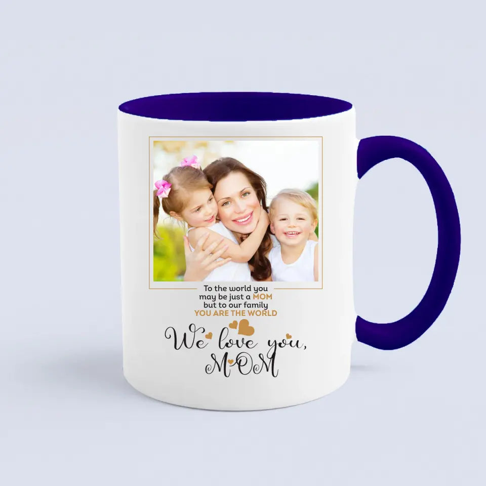 Personalized Gift For Mom - A Mug With Your Own Photo