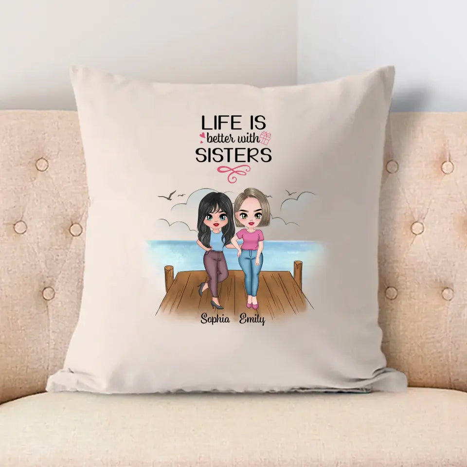 Life Is Better With Sisters