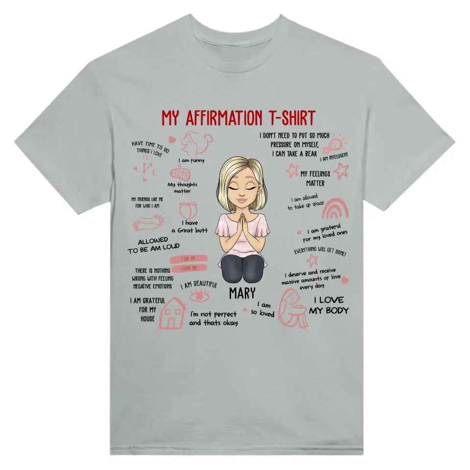 MY AFFIRMATION T-SHIRT