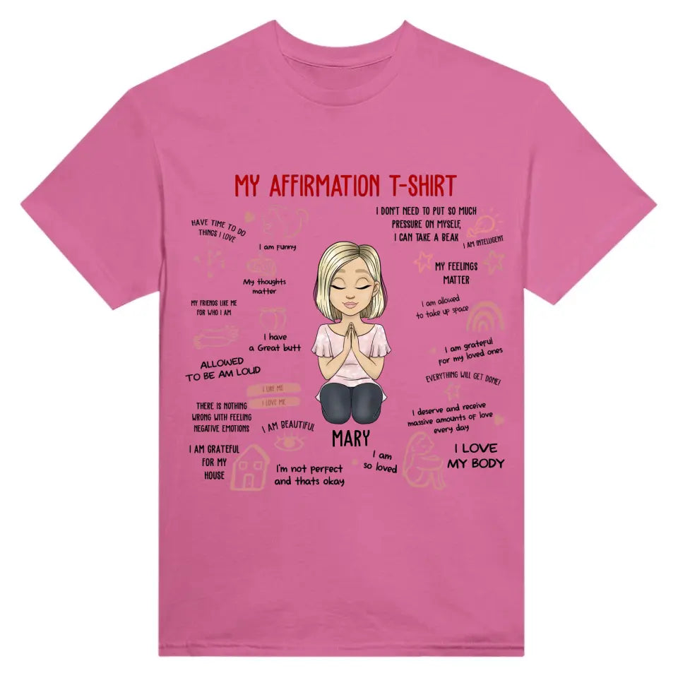 MY AFFIRMATION T-SHIRT