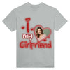 T-Shirt - I Love My Girlfriend