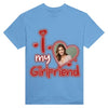 T-Shirt - I Love My Girlfriend