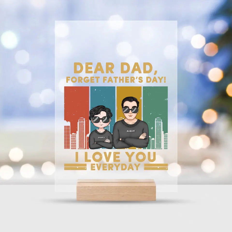 Dear Dad, We Love You Everyday