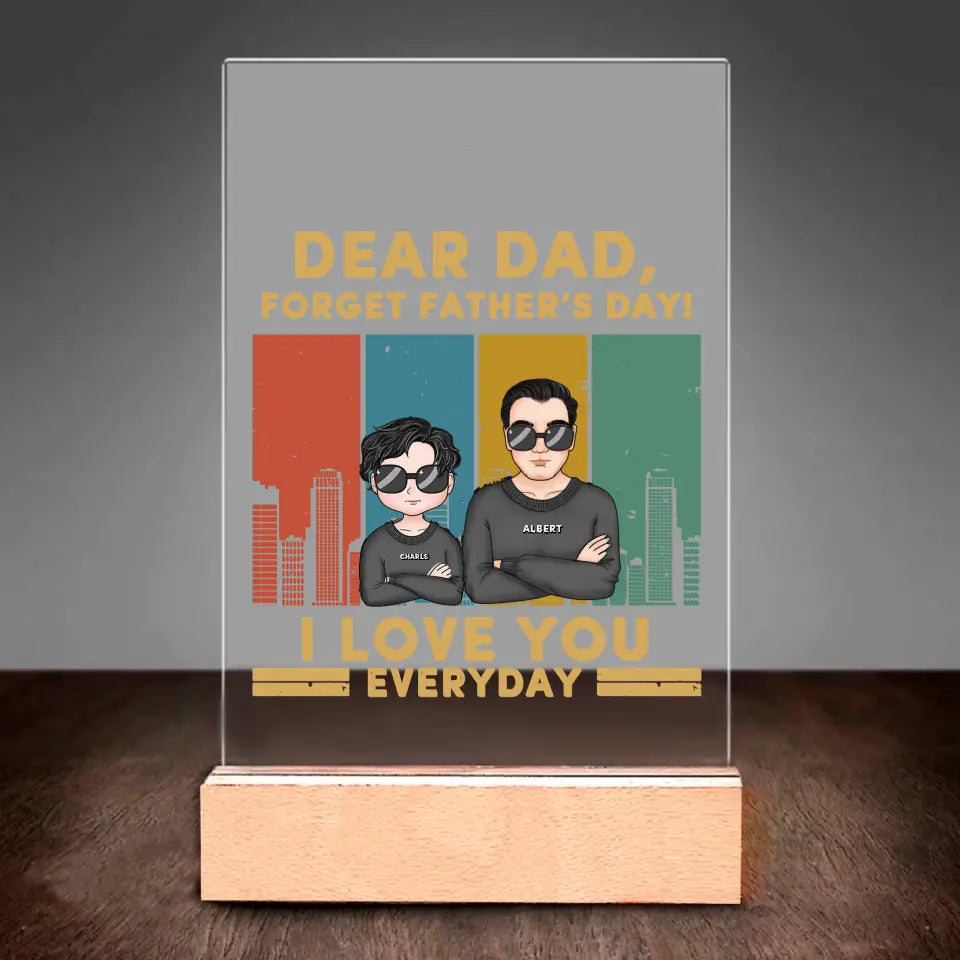 Dear Dad, We Love You Everyday