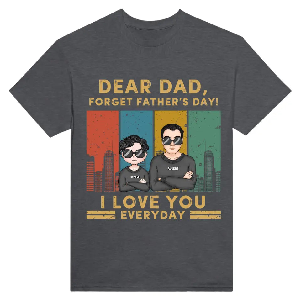 Dear Dad, We Love You Everyday