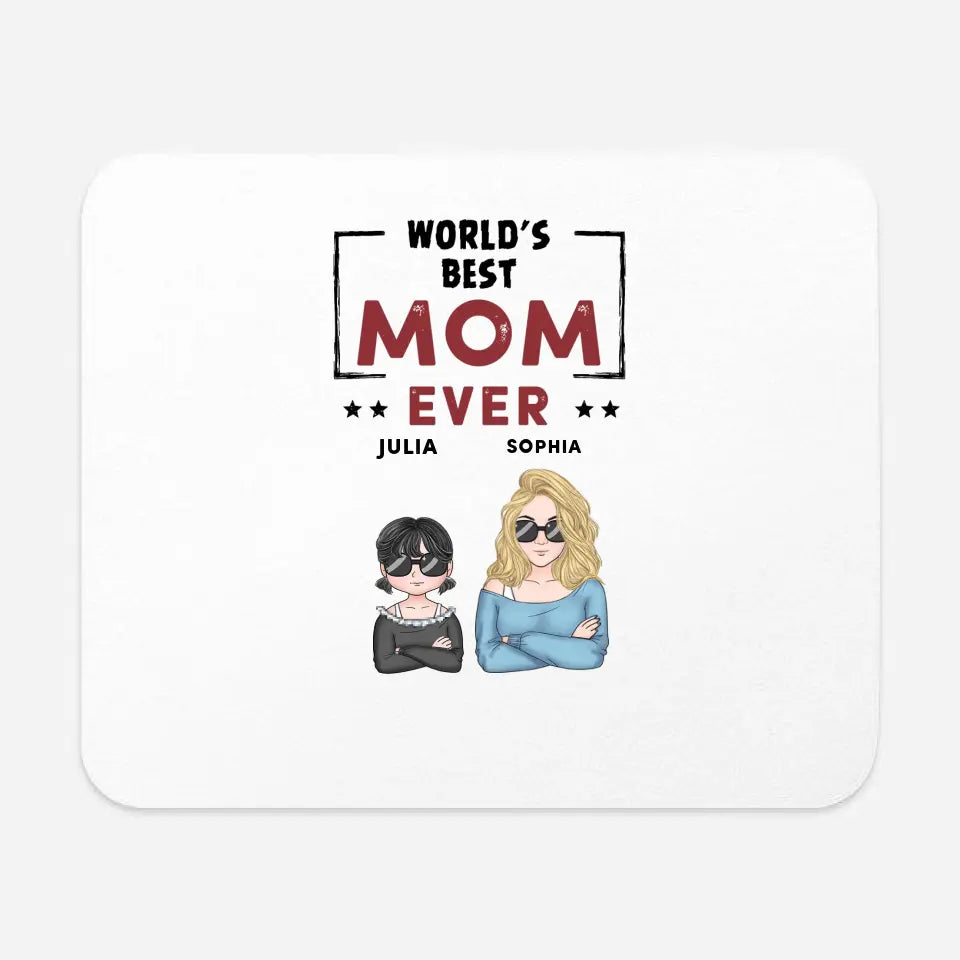 World’s Best Mom Ever