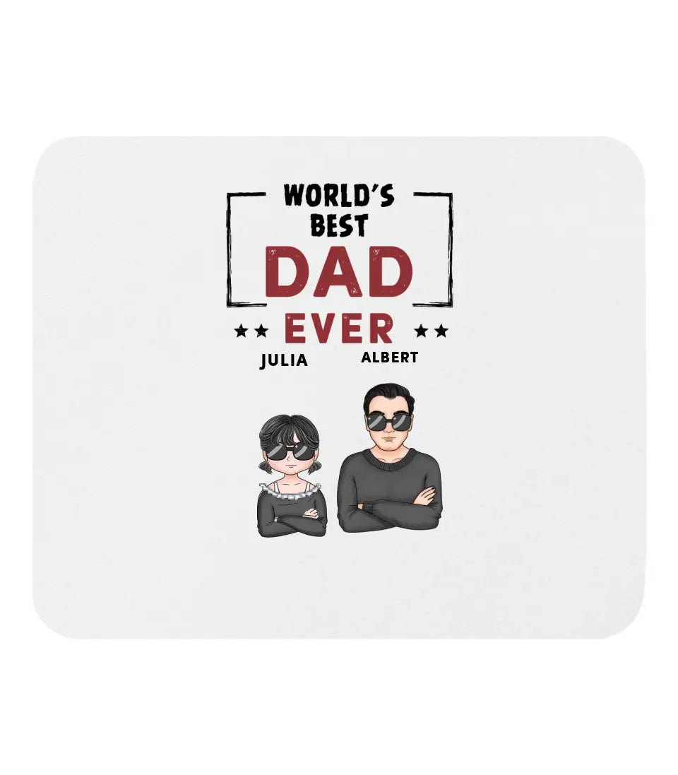 World’s Best Dad Ever