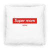 Present - Super Mom