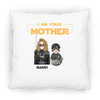 For Mom - I Am Your Mother