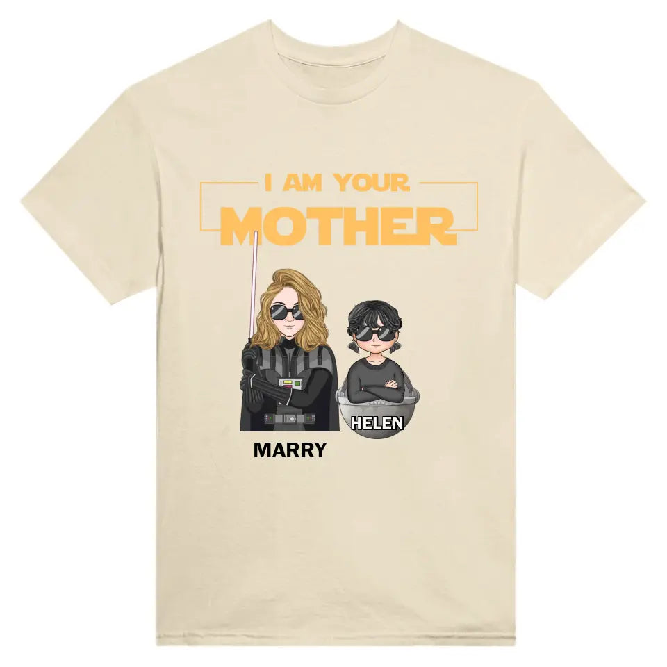 For Mom - I Am Your Mother