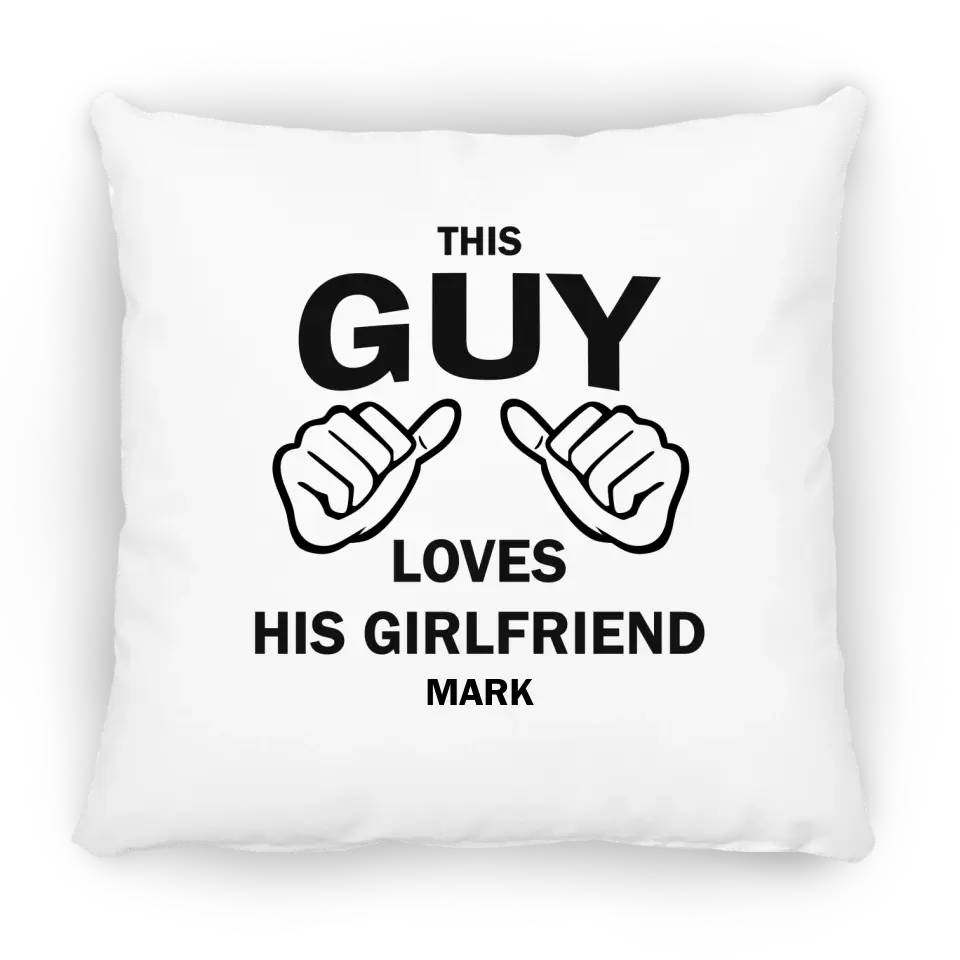 This Guy Loves His Girlfriend