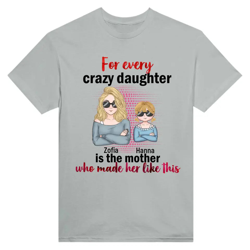 For Every Crazy Daughter