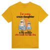 For Every Crazy Daughter