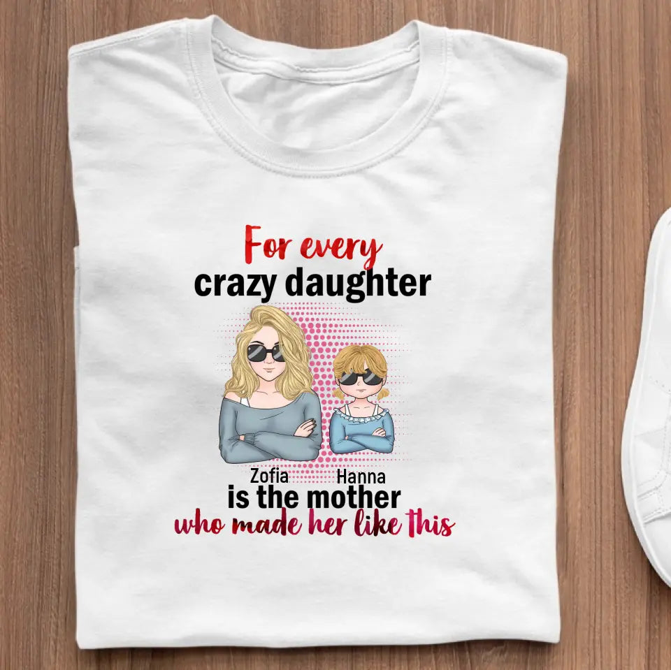 For Every Crazy Daughter