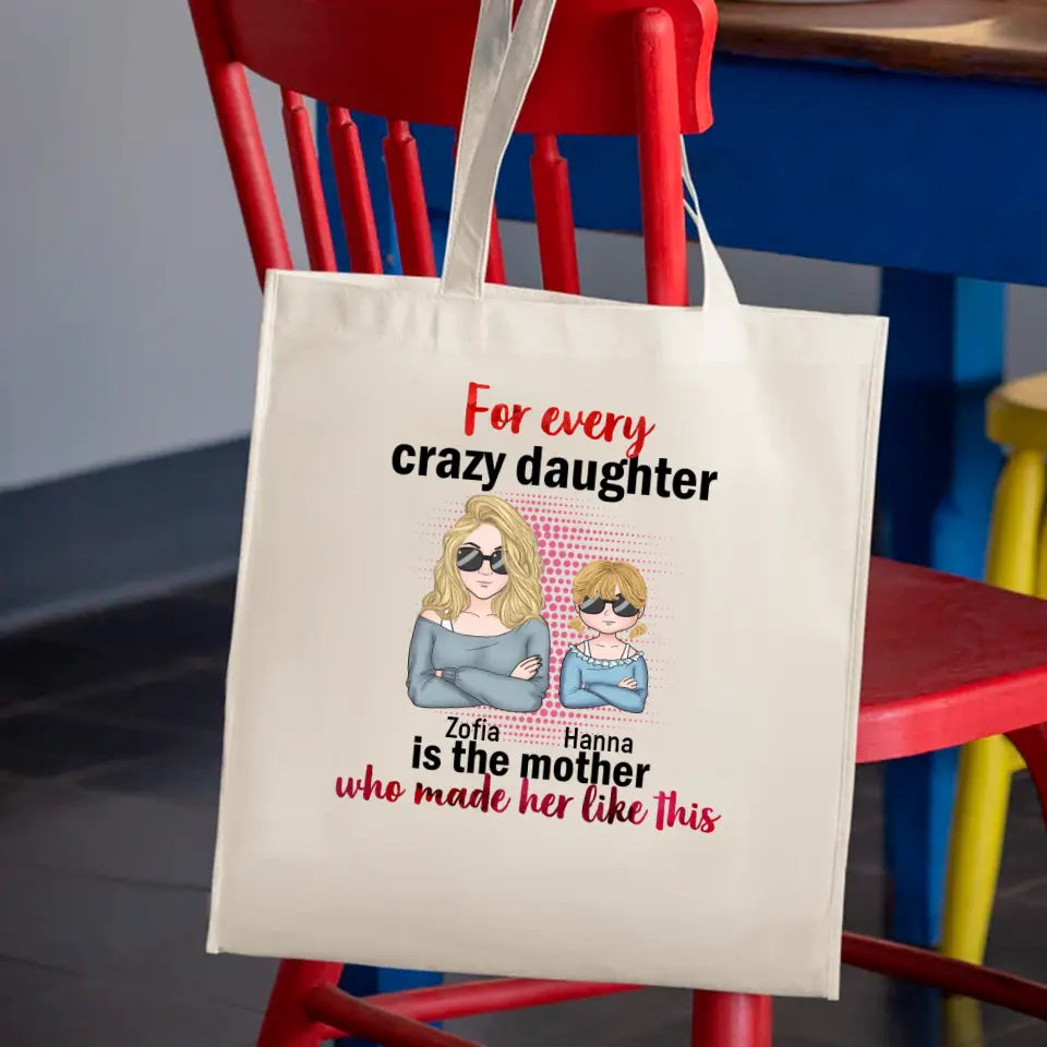 For Every Crazy Daughter