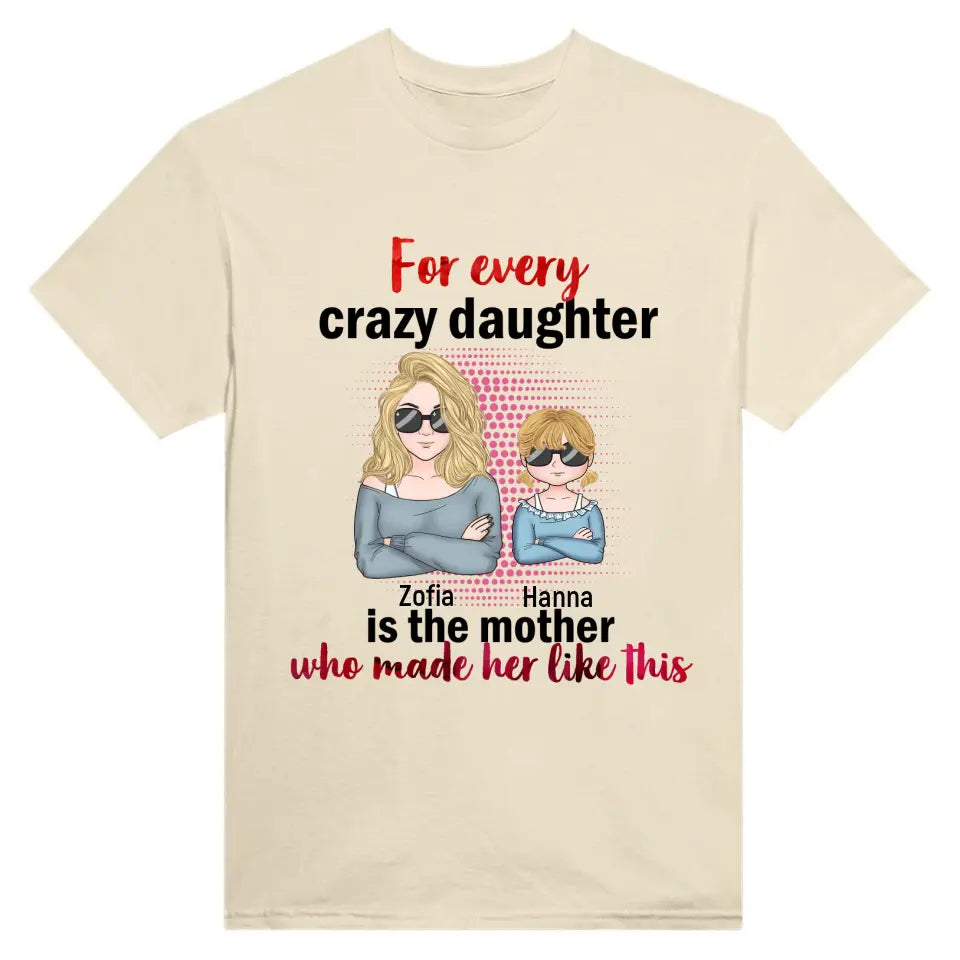 For Every Crazy Daughter