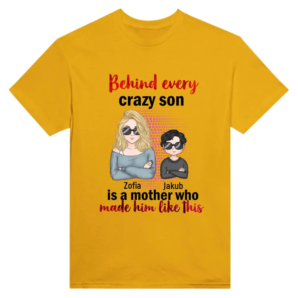 Behind Every Crazy Son