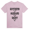 Boyfriend, Husband, Daddy