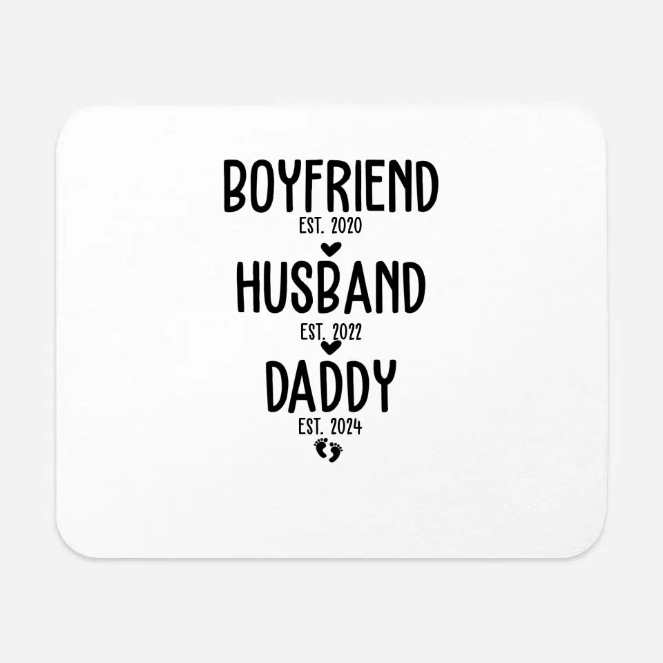 Boyfriend, Husband, Daddy