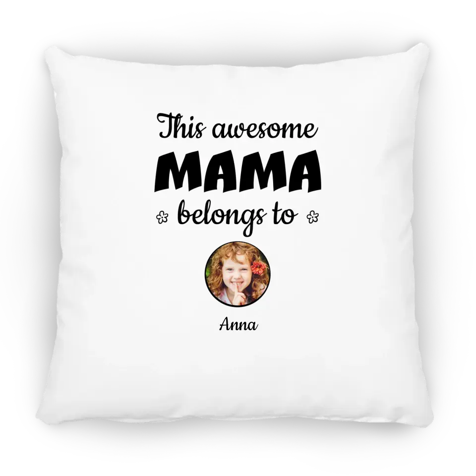 This Awesome Mama Belongs To...