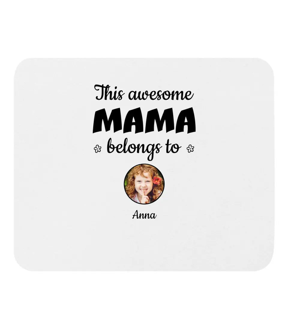 This Awesome Mama Belongs To...