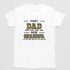 T-Shirt - First Dad Now Grandpa