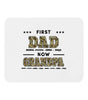 T-Shirt - First Dad Now Grandpa