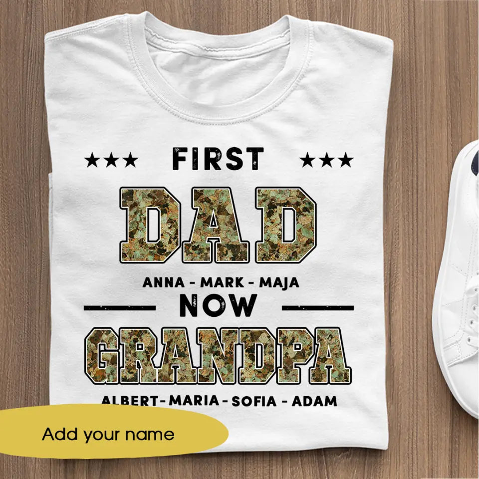 T-Shirt - First Dad Now Grandpa