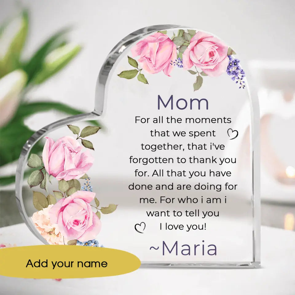 Acrylic glass - For Mom