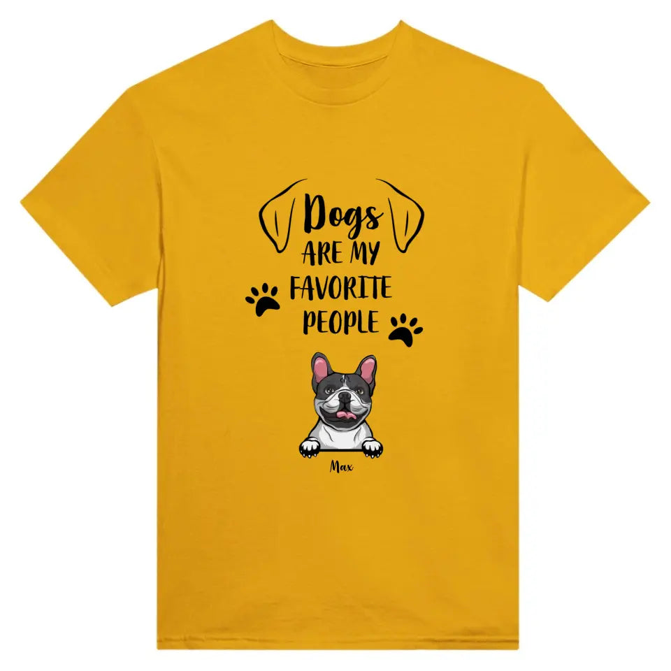 T-Shirt - Dogs Are My Favorite People