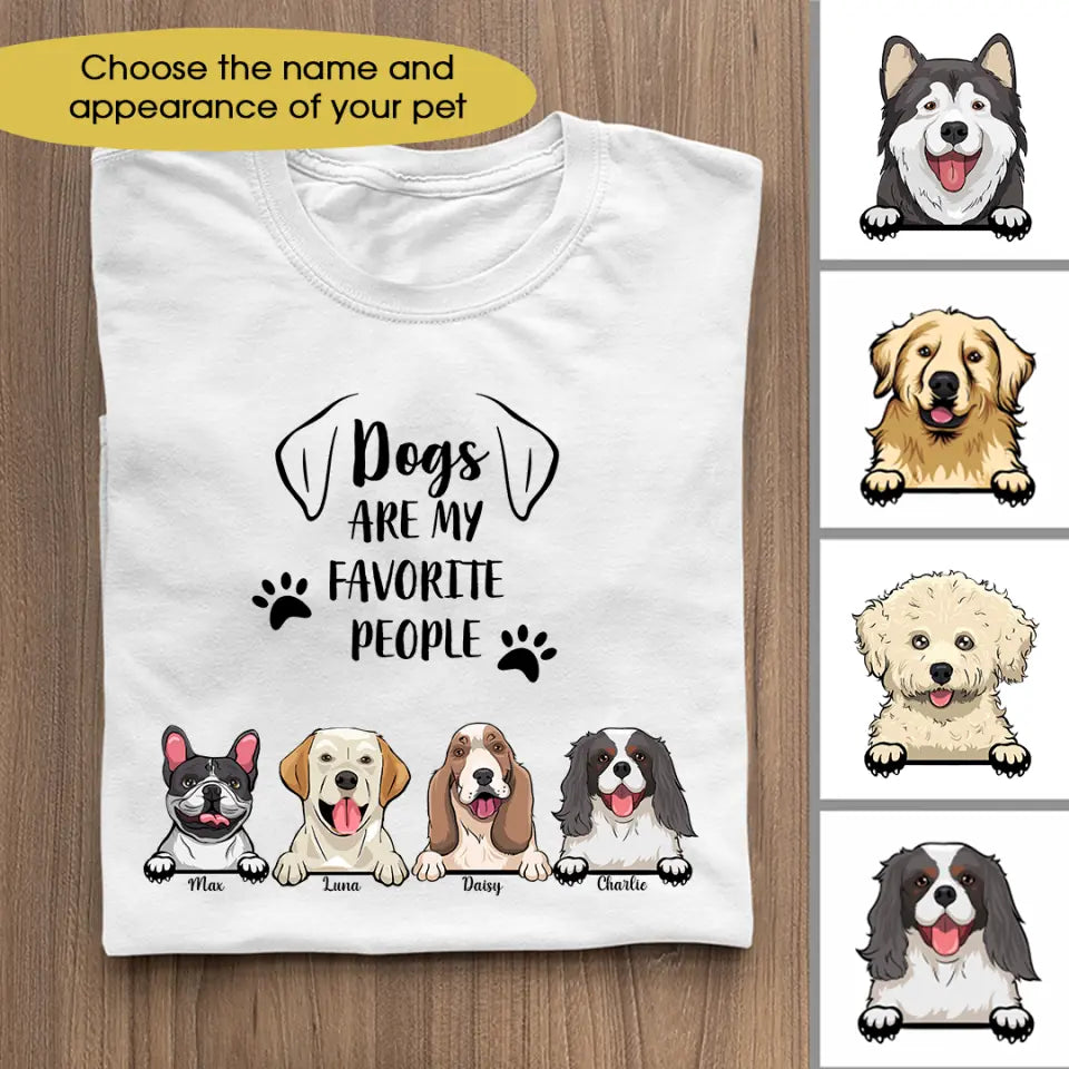 T-Shirt - Dogs Are My Favorite People