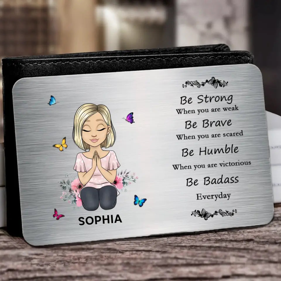 Wallet Card - Be Strong