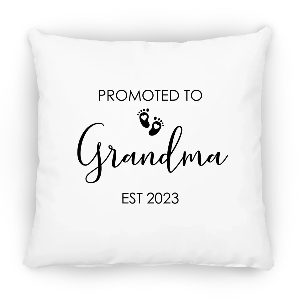 Pillow Case -  Promoted To Grandma