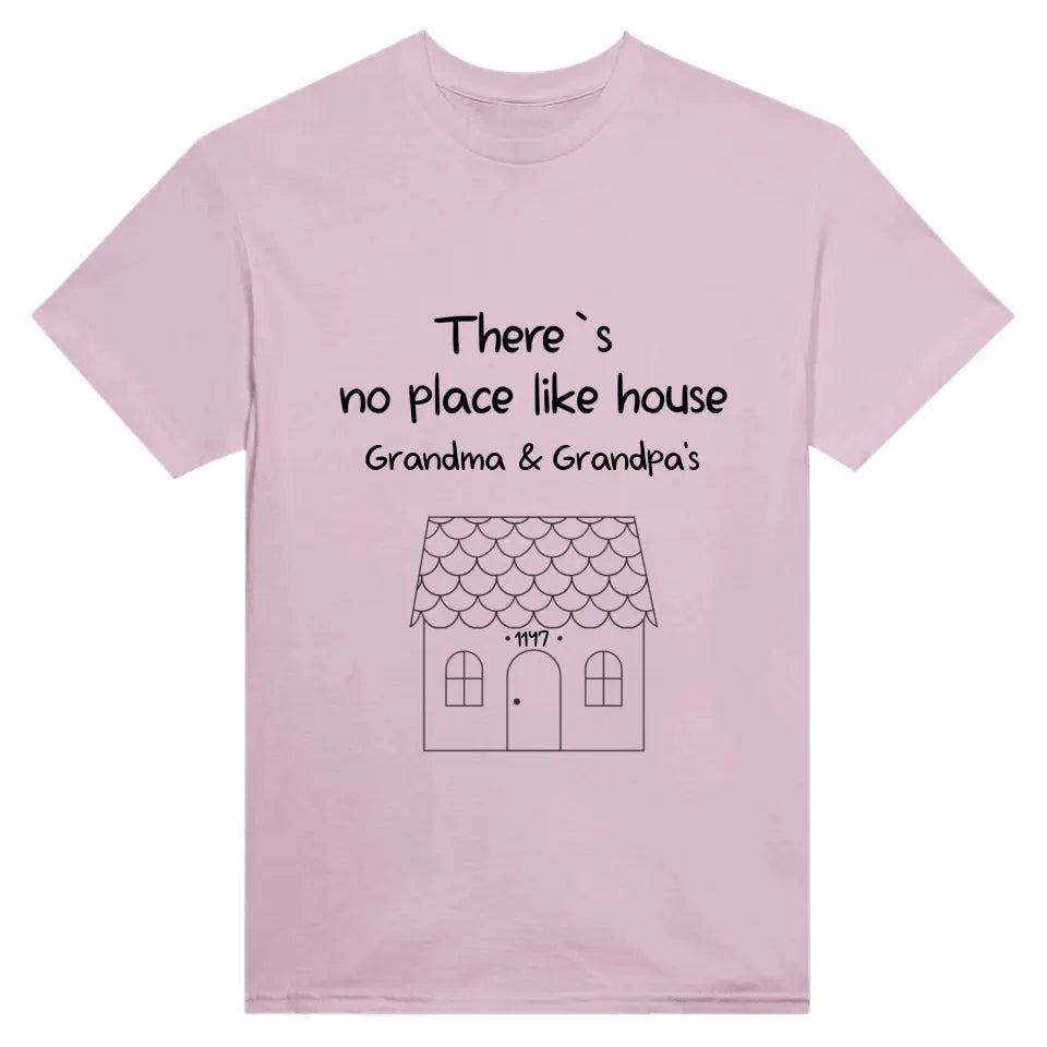 T-Shirt - There's No Place Like House