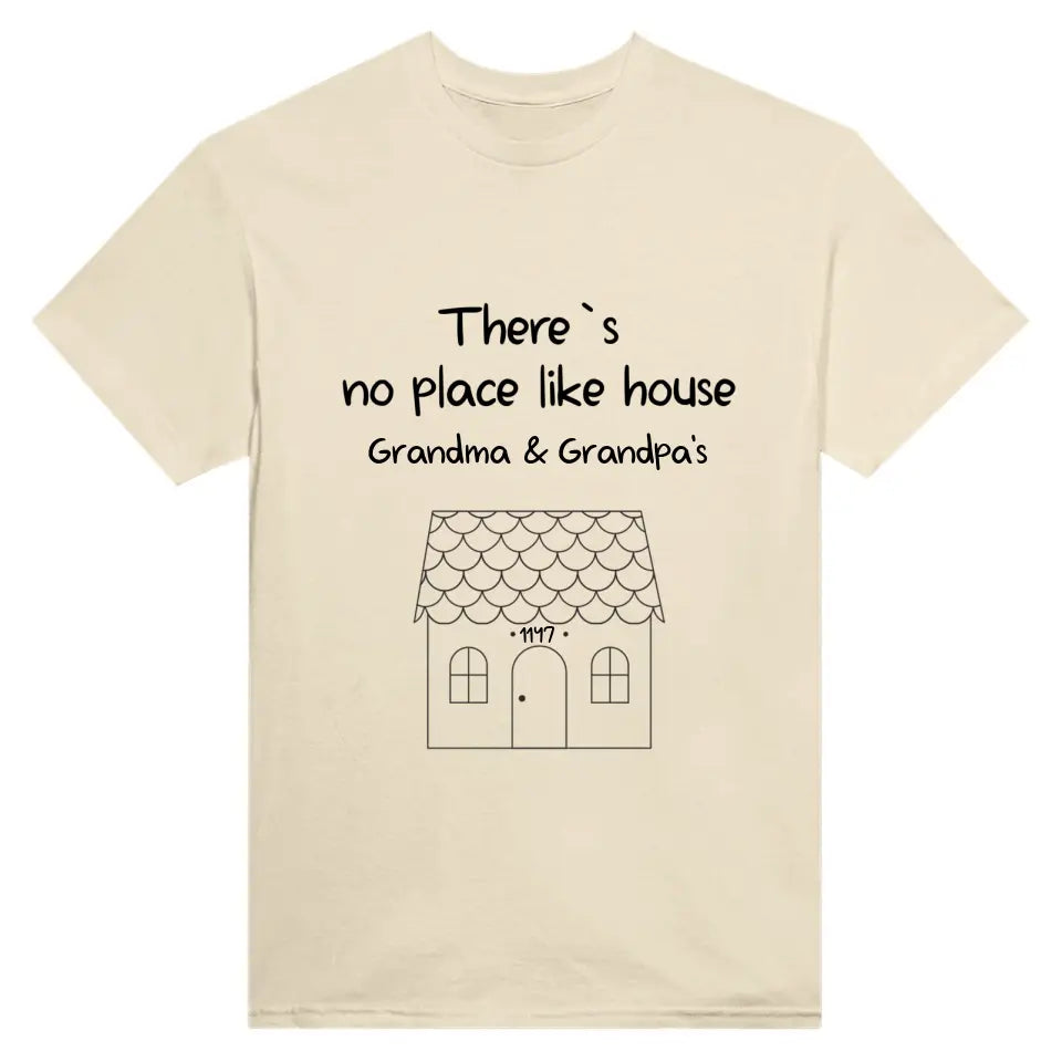 T-Shirt - There's No Place Like House